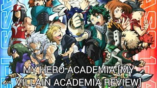 My Hero Academia My Villain Academia Review [upl. by Joline643]