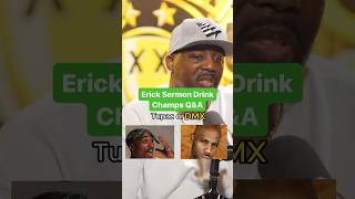 Erick Sermon Drink Champs QampA [upl. by Nodla]