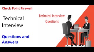 Check Point Firewall Technical Interview Questions and Answers [upl. by Naret]