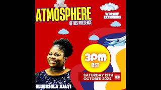 Atmosphere of His Presence II DAY 1 3PM Session II Olubusola Ajayi [upl. by Nylaj]