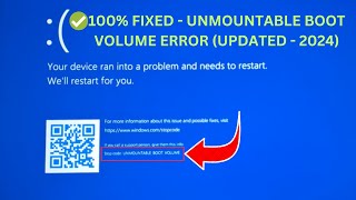 How To Fix quotUnmountable Boot Volume Error quot In Windows 10 amp 11 ✅Updated 2024 [upl. by Wiebmer]