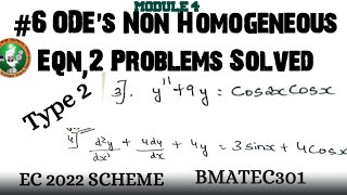 6 ODEs Non Homogeneous Eqn Type 22 Problems Solved Module 4 3rd Sem ECE 2022 Scheme VTU BMATEC301 [upl. by Htebasile545]