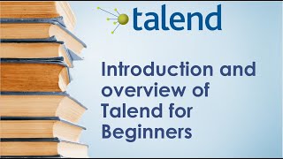 1 Talend ETL  Tutorial for Beginners  Introduction and Overview of Talend [upl. by Han101]