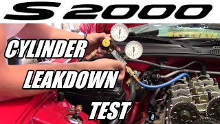 S2000 Engine Health  Cylinder Leakdown Test [upl. by Willabella]