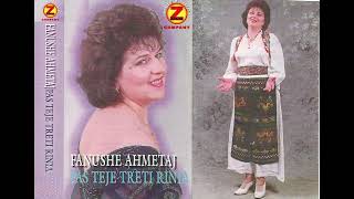 Fanushe Ahmetaj  Hajde hajde djalo Official Audio [upl. by Bosch]