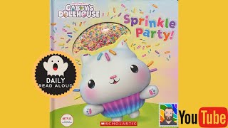 Sprinkle Party Gabbys Dollhouse  Daily Read Aloud [upl. by Eanore463]