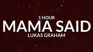 Lukas Graham  Mama Said 1 Hour quotMama Said That It Was Okayquot Tiktok Song [upl. by Dowlen783]