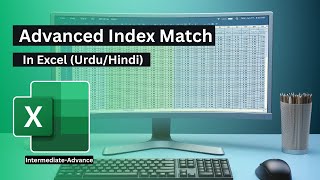 Advanced Index Match in Excel – Comprehensive Guide HindiUrdu [upl. by Fretwell827]