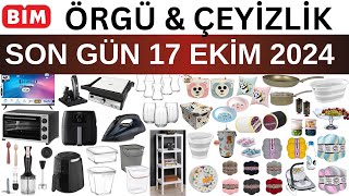 BİM 11 EKİM 2024 AKTÜEL KATALOĞU  BİM MUTFAK GEREÇLERİ  BİM NAKIŞ ÖRGÜ  BİM CAM ÇEYİZLİK ÜRÜNLERİ [upl. by Smeaj]