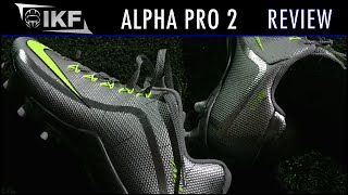 Nike Alpha Pro 2 Football Cleats Review  Ep 264 [upl. by Tavy]