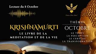 Le livre de la méditation et de la vie  KRISHNAMURTI 8 Octobre krishnamurti livreaudio [upl. by Wachter]