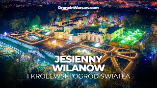 Jesienny Wilanów i Królewski Ogród Światła 4K [upl. by Pippas]