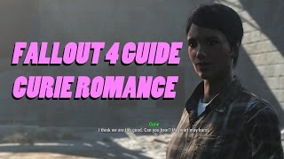 Fallout 4  CURIE FULL ROMANCE GUIDE [upl. by Yelsna653]