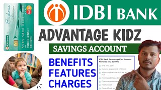 IDBI Bank Advantage Kidz Savings Account  IDBI Bank kids Savings Account Charges features benefits [upl. by Rechaba846]