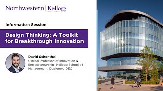 Information session on Kelloggs Design Thinking A Toolkit for Breakthrough Innovation program [upl. by Donnamarie]