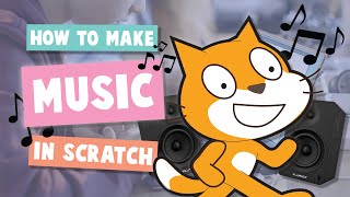 EASY How to Make Music on Scratch [upl. by Ortrud]