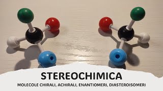 Stereochimica molecole chirali achirali enantiomeri e diastereoisomeri [upl. by Werdna]