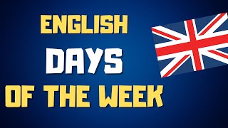 Days of the week in English  Learn ENGLISH [upl. by Eirolav996]