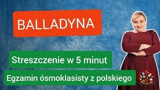 Balladyna streszczenie egzamin ósmoklasisty z polskiego [upl. by Adnylg]