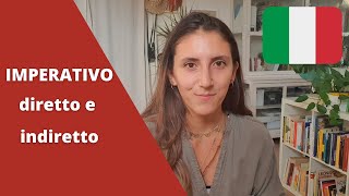 LIMPERATIVO diretto e indiretto  Direct and indirect imperative tense [upl. by Sema403]