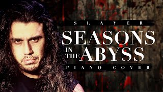 Slayer  Seasons in the Abyss  Ultimate Piano Cover [upl. by Eveline558]