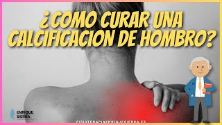 🤔 ¿COMO CURAR CALCIFICACIÓN DE HOMBRO  EJERCICIOS Y TRATAMIENTO [upl. by Bevon]