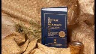 Channeling Jesus Commentary of ACIM Text Reading Chapter 11 Part 1 The Gifts of Fatherhood [upl. by Olenta]