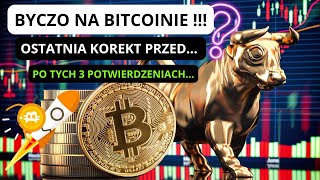 Po Tych Trzech Potwierdzeniach BTC Wystrzeli Po Nowe ATH [upl. by Enamrahs]