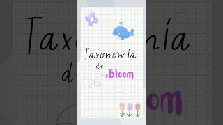 Taxonomía de Bloom 💡 taxonomiadebloom aprender bloom educacion [upl. by Stieglitz]