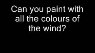 Pocahontas  Colours Of The Wind lyrics [upl. by Edualc]