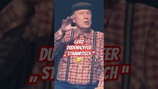 GERD DUDENHÖFFER 🤣 „Stammtisch “ [upl. by Zobe]