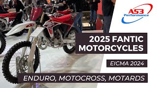 2025 FANTIC RACING AT EICMA 2024 feat XX amp XXF MX bikes XE amp XEF Enduro bikes amp Supermotos [upl. by Yerdna973]