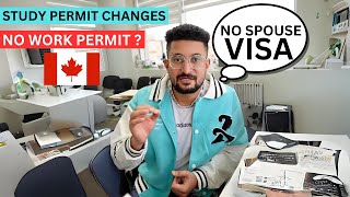 Canada New Changes To Study Permit amp International Students Spouse Visa [upl. by Keir]