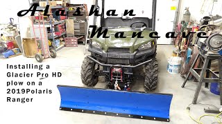 Installing Glacier Pro HD Plow on 2019 Polaris ranger [upl. by Dagny959]