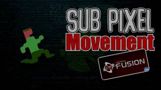 Sub Pixel Movement in Clickteam Fusion 25 [upl. by Irrahs]