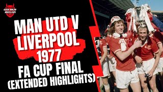 Man Utd v Liverpool 1977 FA Cup Final Extended Highlights [upl. by Mauldon]