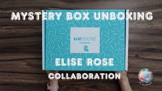 Mystery Box Unboxing wecrochet and Elise Rose Collaboration [upl. by Yevre497]