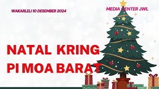 IBADAH NATAL KRING PI MOA BARAT [upl. by Einram]