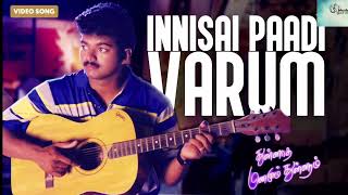 Innisai Paadivarum  Video Song  Thullatha Manamum Thullum  Vijay  Simran musicisaivirunthu [upl. by Shepard978]