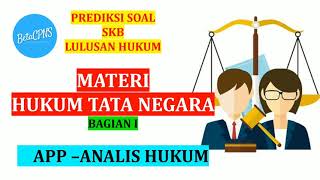 Prediksi Soal SKB 2021  APP Analis Hukum  Materi  Hukum Tata Negara Bagian I [upl. by Bunder222]