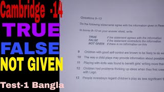 Cambridge14 True False Not givenIELTS BANGLA [upl. by Thomsen]