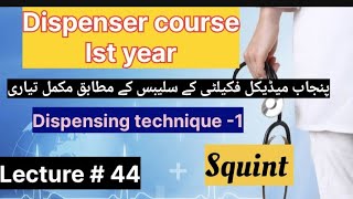 dispenser course lecture 44dispensing technique1ENT system Squint in Urdu [upl. by Cazzie451]