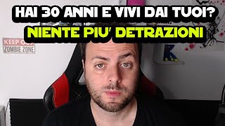 Niente più detrazioni per figli a carico se hanno 30 anni o più [upl. by Bray]