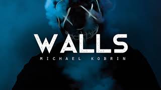 Walls  Michael Kobrin LYRICS [upl. by Maury788]