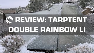 Tarptent Double Rainbow Li Lithium Tent Review [upl. by Nirak783]