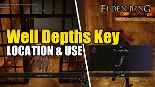 Well Depths Key Location amp Where to Use  Elden Ring Shadow Of The Erdtree [upl. by Ecirtnas]