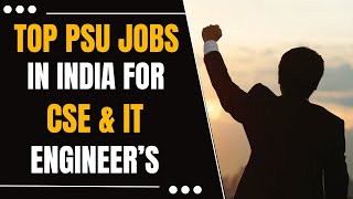 Top PSU Jobs in India for Computer Science and IT Engineers  PSU Jobs Through GATE  GATE 202425 [upl. by Letnahc396]