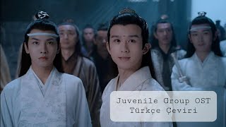 Juvenile Group OST Zui Shi Shao Nian Bu Ke Qi Türkçe Çeviri [upl. by Dorison135]