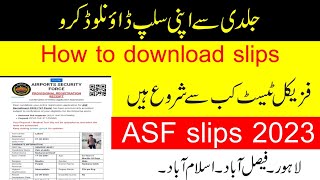 How to download asf Roll number slips 2023 Get Asf Slips  Asf ki roll number slip kab ayegi [upl. by Pigeon70]