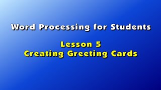 Lesson 5  Creating Greeting Cards [upl. by Mathi]